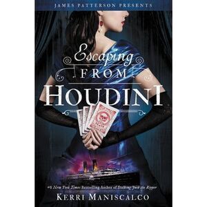 Escaping from Houdini -- Kerri Maniscalco